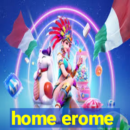 home erome